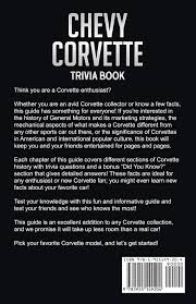 (must be a family name.) if you know the answers to these cartoon tr. Chevy Corvette Trivia Book Uncover The History Facts Every Corvette Fan Needs To Know Collins Seth 9781955149204 Amazon Com Books
