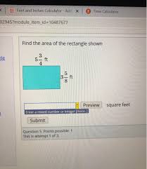 How to calculate square feet and inches. Solved Feet And Inches Calculator Add X 3 Time Calcul Chegg Com