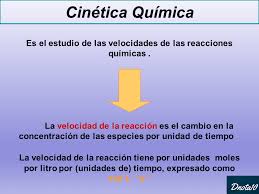 Cinetica Quimica Velocidad De Reaccion Cinetica Quimica Quimica Reacciones Quimicas