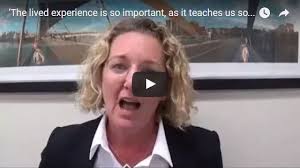 The lived experience is so important, as it teaches us so much!'