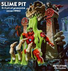 Slime Pit: Evil pit of gruesome ooze (1986) | Battle Ram