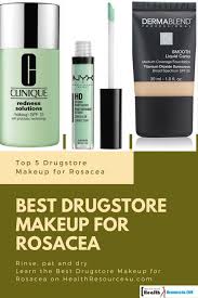 best face makeup for rosacea saubhaya