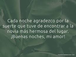 (palabras que ana me dejó escritas una noche en que tuvimos que separarnos.) ¡buenas noches, mi amor, y hasta mañana! Buenas Noches Amor Frases Con Emocion
