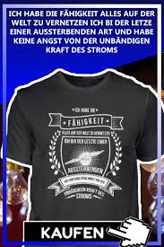 Elektriker Shirt Die Fahigkeit Alles Zu Elektriker Humor Humor Geschenke