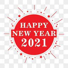 Happy New Year 2021 Png Background Design New Years Eve Clipart Happy New Year Logo 2021 Lunar New Year Png Png And Vector With Transparent Background For Fr Happy New Year