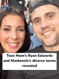 Mackenzie Edwards and Ryan Getting Divorced