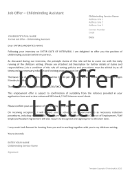 Once we are satisfied with all the details then we can send an acceptance email to the employer. Job Offer Letter Mindingkids