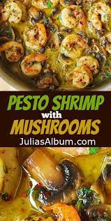 Pesto Shrimp With Mushrooms Pesto Recipes Dinner Shrimp Recipes Easy Seafood Dinner