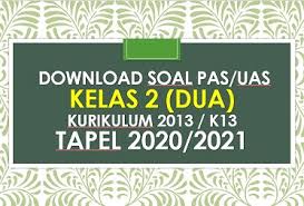 Soal uas tema 3 kelas 2 revisi 2018. Soal Pas Uas Kelas 2 Sd Tema 3 Kurikulum 2013 Tapel 2020 2021 Beritapppk Com