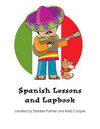 Spanish Lapbook And Lessons Spanish Curriculum Elementary Spanish Learning Spanish For Kids