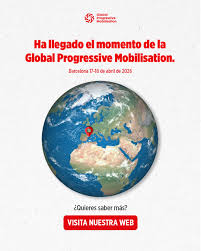 PSOE - 🗓️ La próxima semana tenemos una cita importante‼️ 🌍 Arranca la  Global Progressive Mobilisation, un encuentro clave que reunirá a  progresistas de todo el mundo en un momento decisivo. 🤝