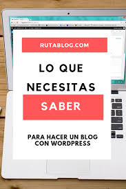 Manual Wordpress 2019 Ruta Blog Consejos De Blog Como Crear Un Blog Blogging Para Principiantes