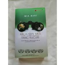 Faiq dan delisha, pasangan suami isteri yang satu daripada novel halalkan hati yang kucuri ni, i've learnt two important things in life. Halalkan Hati Yang Ku Curi Mia Kiff Buku Terpakai Shopee Malaysia
