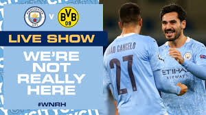 Add your favourite leagues and cups here to access them quickly and see them on top in live checked some previous man city matches in the ko stage of the cl. Man City V Borussia Dortmund Champions League Qf Wnrh Live Show Youtube