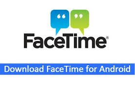 How To Download Facetime For Android Facetime Android Phone Apps