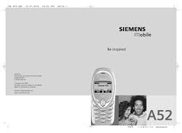 We provide siemens unlock codes for 163 siemens cell phone models. Siemens A52 User Guide Manualzz