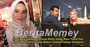 He gained fame for his performance in nur kasih directed by kabir bhatia, which aired on tv3 in 2009. 15 Koleksi Gambar Tunang Remy Ishak Dan Biodata Penuh Ezza Yang Bukan Calang Calang Orangnya Berita Memey
