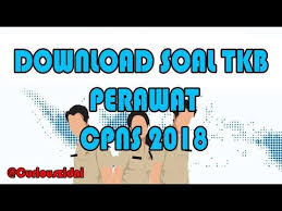 Contoh Soal Cpns 2018 Download Soal Tkb Tenaga Kesehatan Perawat Cpns 2018 Icpns