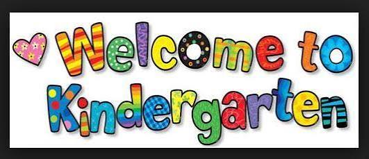 Welcome Kindergarten – Riverbend Elementary School