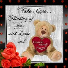 Health is wealth quotes sometimes a few words of kindness like hello, how are you doing may brighten up the day of your friends and family. Take Care Thinking Of You With Love And Consider Yourself Hugged Hugs Greeting Hug Quotes Hugs And Kisses Quotes Thinking Of You Quotes