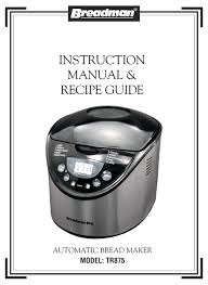 Table of contents cycle recipe page listed after the yeast in the ingredients list. Breadman Tr875 Instruction Manual Recipe Manual Pdf Download Manualslib