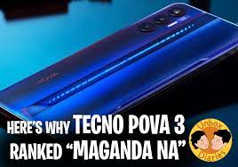 Ranked Tecno Pova 3 as Maganda Na ...