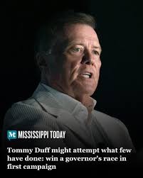 Bobby Harrison: If ultra successful businessman Tommy Duff does run for  governor of Mississippi in 2027, history will not be