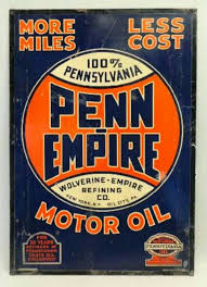 Penn Empire Motor Oil Tin Sign Motor Oil Vintage Vintage Oil Cans Oils