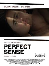 The first perfect sense movie trailer, directed by david mckenzie. Perfect Sense Ewan Mcgregor Eva Green Perfect Sense