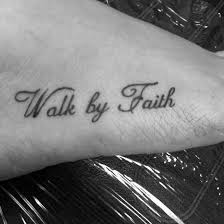 Click here to visit our gallery: 20 Walk By Faith Not By Sight Tattoo Design Ideas For Men Corinthians 5 7 Ink