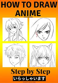 Scroll down for a downloadable pdf of this tutorial. Ebooks Epub Comic Magazine And Pdf Shelf Read How To Draw Anime For Beginners Step By Step Manga And Anime Drawing Tutorials Book 2 Book Online By Sophia Williams On Review List 87796500