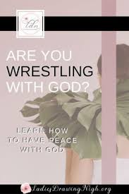 Who Can Prevail In A Wrestling Match With God Ladies Drawing Nigh In 2020 Marriage Help Bible Teachings How To Improve Relationship