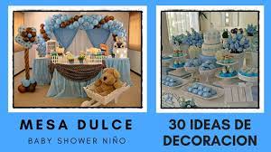 El baby shower se celebra antes que nazca el bebe, es como una bienvenida que se le hace al ser que nos va a dar mucha alegría, por eso tenemos que. Mesa Dulce Baby Shower Nino 30 Ideas De Decoracion Youtube