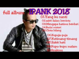 Ipank Terbaru Full Album Yang Kunanti Youtube Album Music Land Songs
