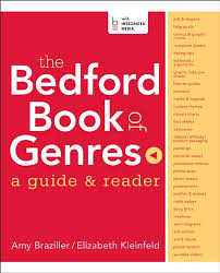 9780312386566 The Bedford Book Of Genres A Guide Reader Abebooks Braziller Amy Kleinfeld Elizabeth 0312386567