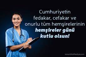 Yani 12 mayıs 1974 yılından bu yana resmi olarak hemşireler günü kutlanmaya başlanmış olur. 12 Mayis Hemsireler Gunu Kutlama Mesajlari