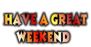 Check spelling or type a new query. Have A Great Weekend Free Animation Animated Gif