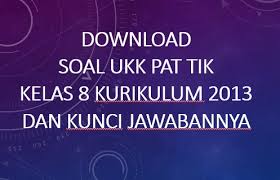 We did not find results for: Download Contoh Soal Ukk Pat Tik Kelas 8 Kurikulum 2013 Dan Kunci Jawabannya Beritapppk Com