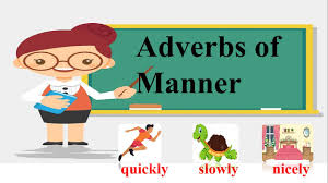 An adverb of manner is an adverb (such as quickly or slowly) that describes how and in what way the action of a verb is carried out. Adverbs Of Manner For Kids English Grammar Parts Of Speech Adjective Ly Youtube