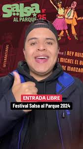 Festival Salsa Al Parque 2024 en Bogotá: Programación, Artistas y Más