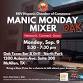 Manic Monday Mixer