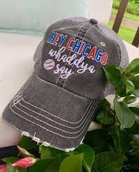 Chicago Cubs Hats Hey Chicago Whaddya Say Baseball Trucker Cap Embroidered Distressed Unisex Chicago Cubs Hat Chicago Cubs Baseball Chicago Cubs