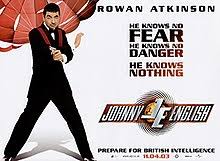 The world's greatest spy is back. Johnny English Wikipedia