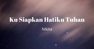We did not find results for: Lirik Dan Kunci Lagu Ku Siapkan Hatiku Tuhan Nikita Ayo Memuji Tuhan