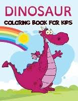 Find great deals on ebay for dinosaurs coloring book. Dinosaur Coloring Book For Kids Over 100 Pages Of Fantastic Dinosaur Coloring Book For Boys Girls Toddlers Preschoolers Kids 3 8 6 8 Dinosaur B Publishers Dussmann Das Kulturkaufhaus
