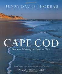 Check spelling or type a new query. Cape Cod Illustrated Edition Of The American Classic Thoreau Henry David Miller Scot Amazon Com Books
