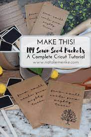 Make These Diy Seed Packets Using The Complete Cricut Tutorial At Www Nataliemenke Com Diy Seed Packets Cricut Tutorials Seed Packets