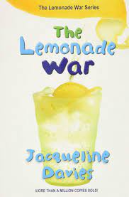 At the end of the summer, jessie, the younger and more academically inclined of the two, is delighted to learn that because she. Amazon Com The Lemonade War 1 The Lemonade War Series 9780547237657 Davies Jacqueline Books