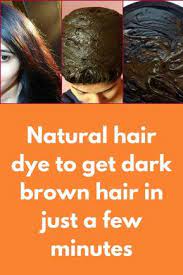 Natural Hair Dye To Get Dark Brown Hair In Just A Few Minutesfor This Hair Dye You Will Need Patanjali Dyed Natural Hair Natural Hair Styles Homemade Hair Dye