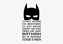 Cricut Design Silhouette Svg File Im Batman Superheroes Am Not Batman But Png Image Transparent Png Free Download On Seekpng